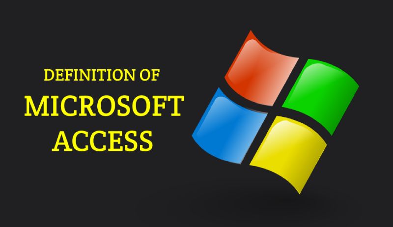 Definition of Microsoft Office Access