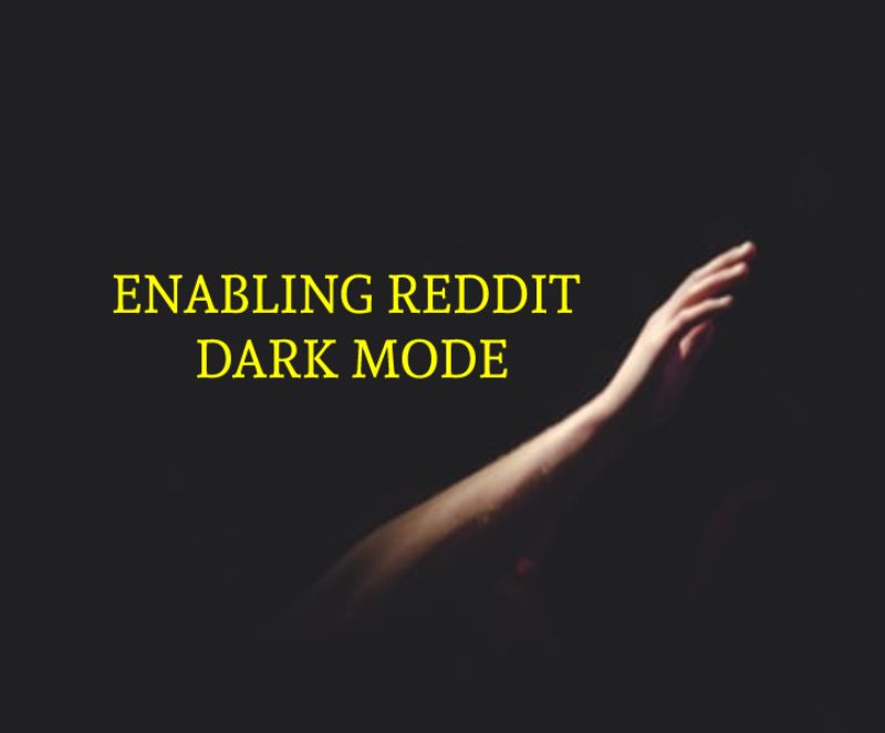 How do I Enable Reddit Dark Mode