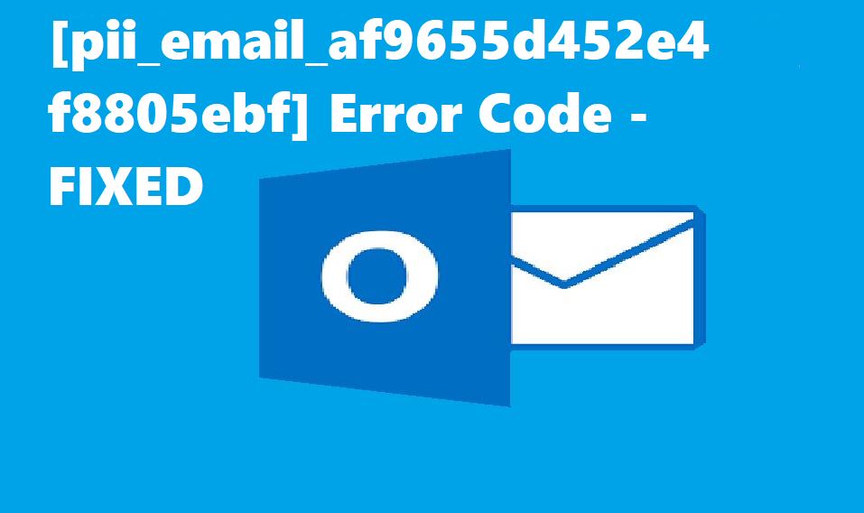 Error [pii_email_af9655d452e4f8805ebf]