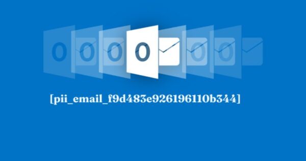 How To Solve The Error [pii_email_f9d483e926196110b344]
