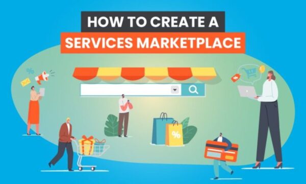 How to Build a Successful Service Marketplace
