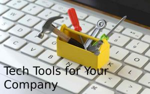 Tech Tools for Your Company