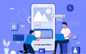 Top 6 Best App Builders No Code For 2023