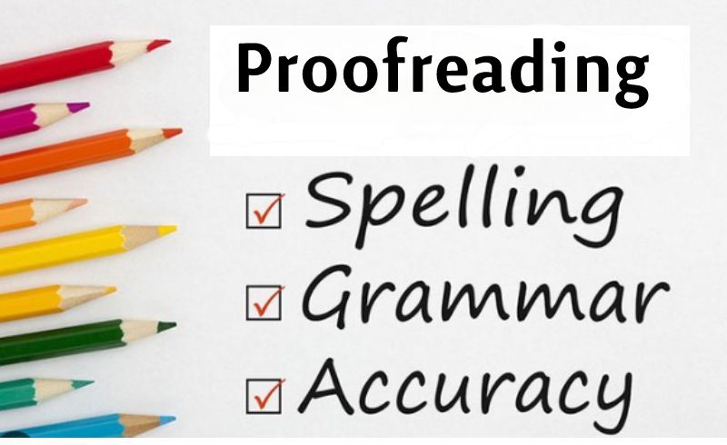 What are the main action a writer takes when Proofreading
