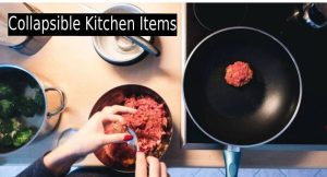 Best Collapsible Kitchen Items You Need In Your Life