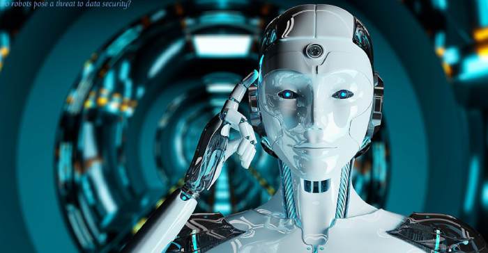 Do robots pose a threat to data security?